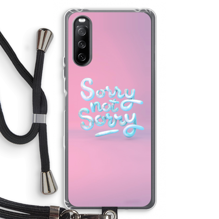Sorry not sorry: Sony Sony Xperia 10 III Transparant Hoesje met koord