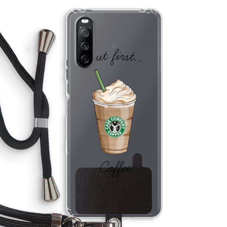 But first coffee: Sony Sony Xperia 10 III Transparant Hoesje met koord