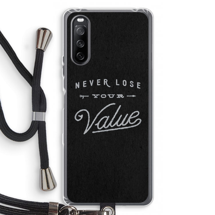 Never lose your value: Sony Sony Xperia 10 III Transparant Hoesje met koord