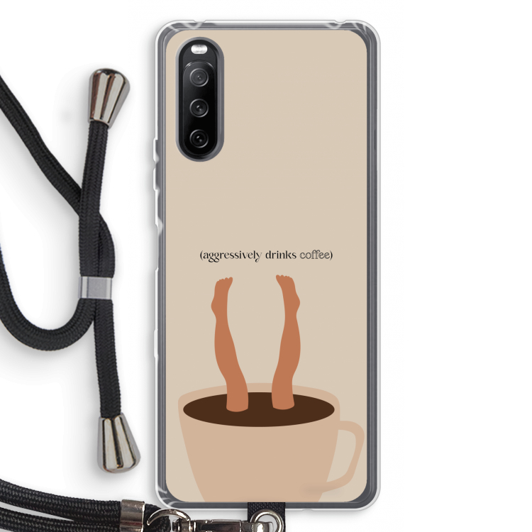 Aggressively drinks coffee: Sony Sony Xperia 10 III Transparant Hoesje met koord