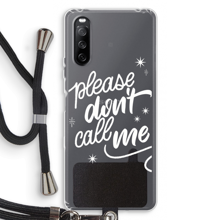 Don't call: Sony Sony Xperia 10 III Transparant Hoesje met koord