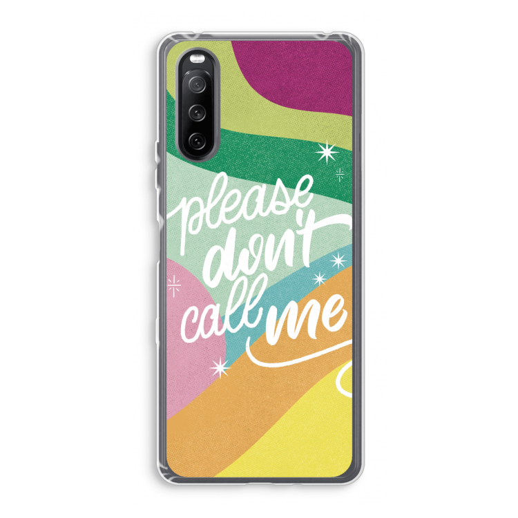 Don't call: Sony Xperia 10 III Transparant Hoesje
