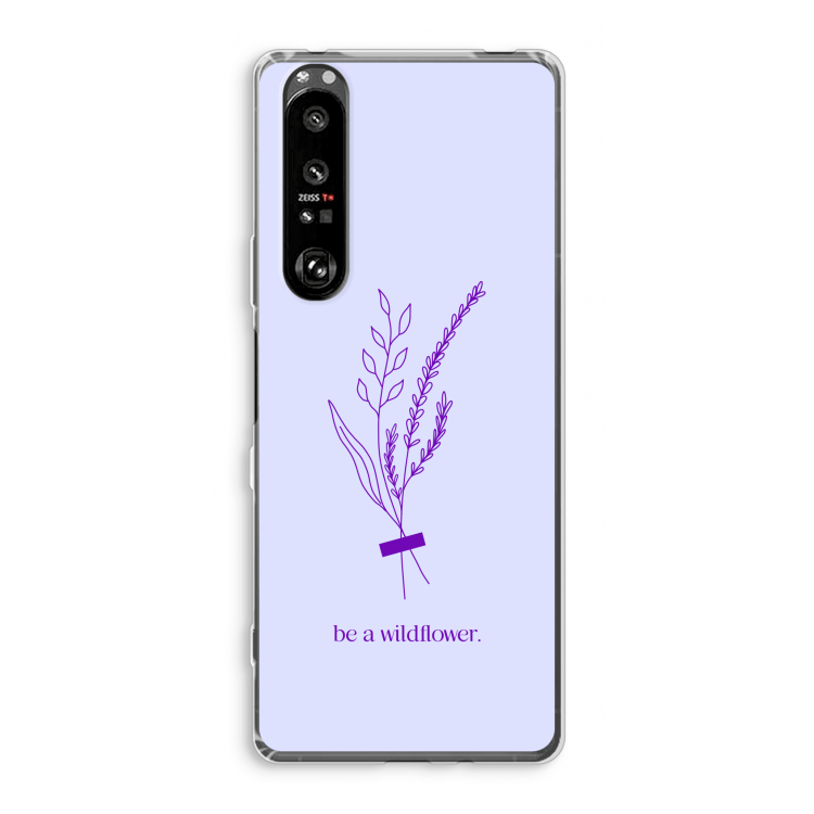 Be a wildflower: Sony Xperia 1 III Transparant Hoesje