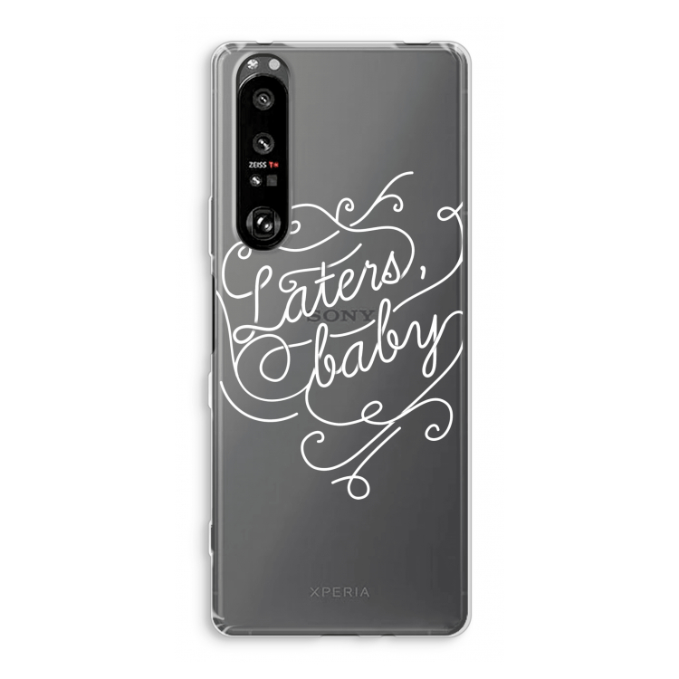 Laters, baby: Sony Xperia 1 III Transparant Hoesje
