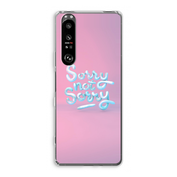 Sorry not sorry: Sony Xperia 1 III Transparant Hoesje