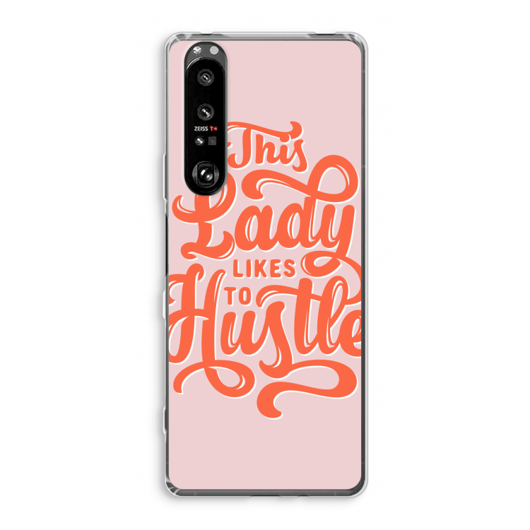 Hustle Lady: Sony Xperia 1 III Transparant Hoesje