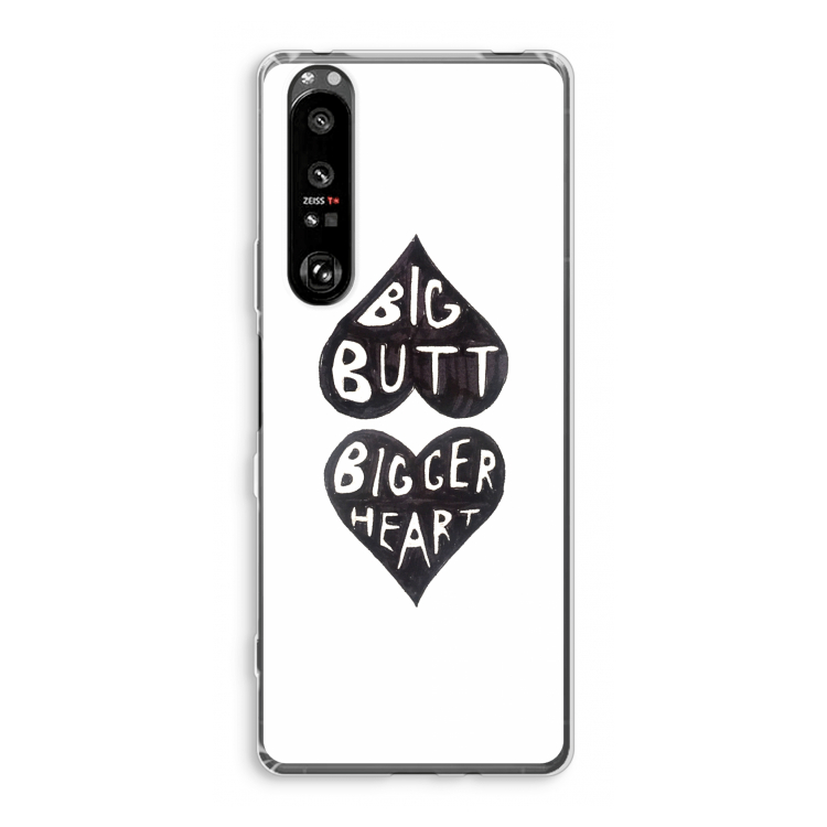 Big butt bigger heart: Sony Xperia 1 III Transparant Hoesje