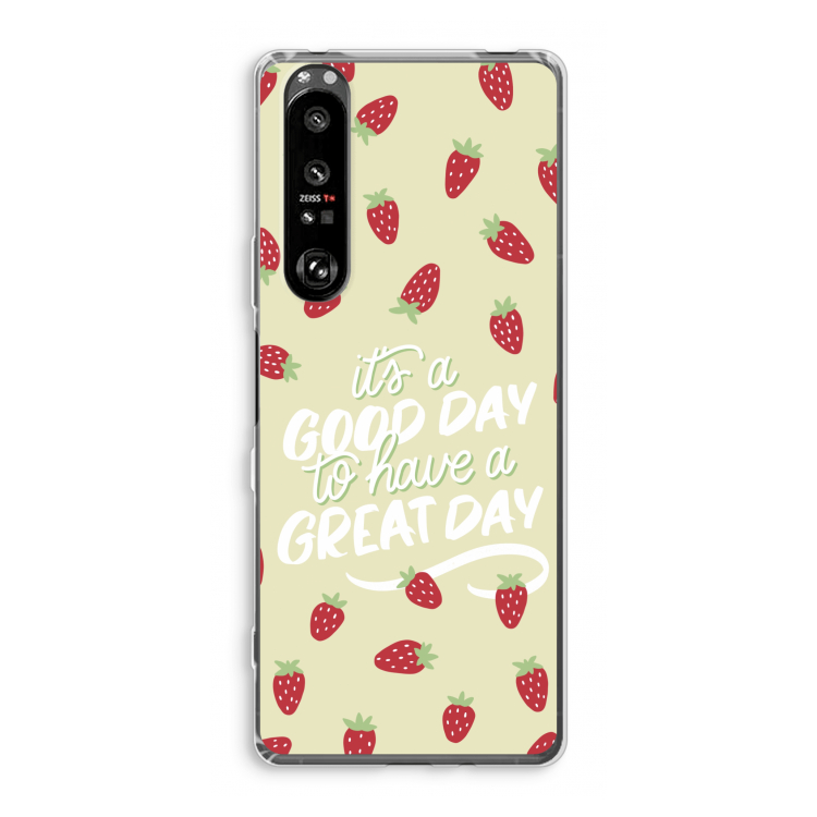 Don't forget to have a great day: Sony Xperia 1 III Transparant Hoesje