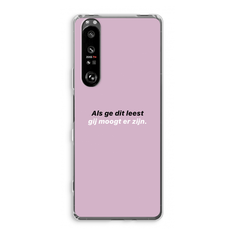 gij moogt er zijn: Sony Xperia 1 III Transparant Hoesje