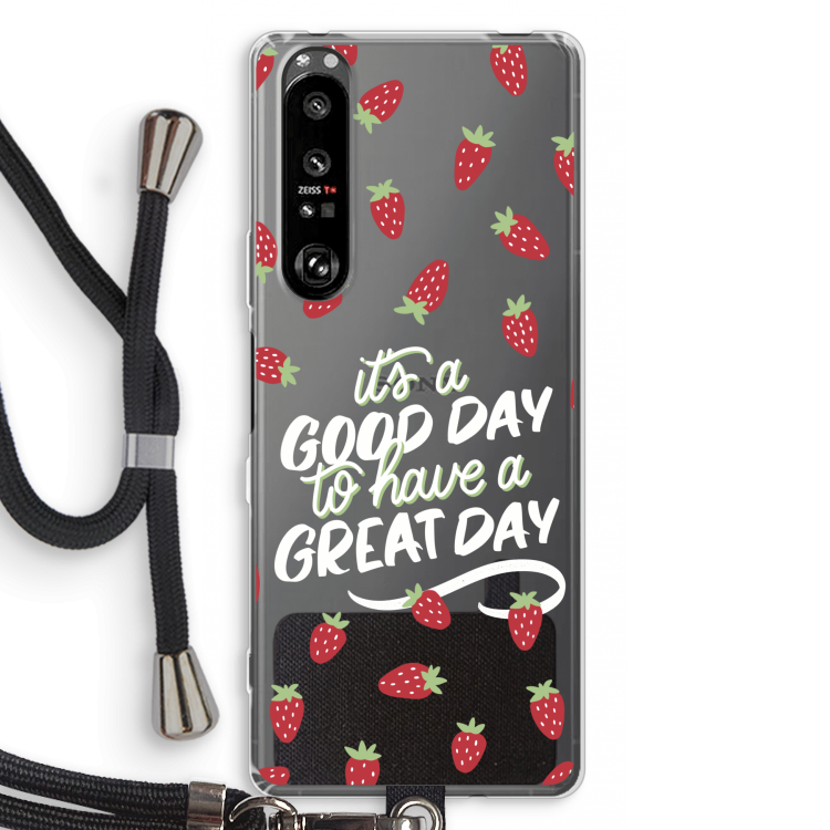 Don't forget to have a great day: Sony Xperia 1 III Transparant Hoesje met koord
