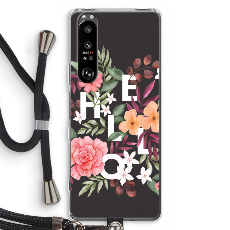 Hello in flowers: Sony Xperia 1 III Transparant Hoesje met koord