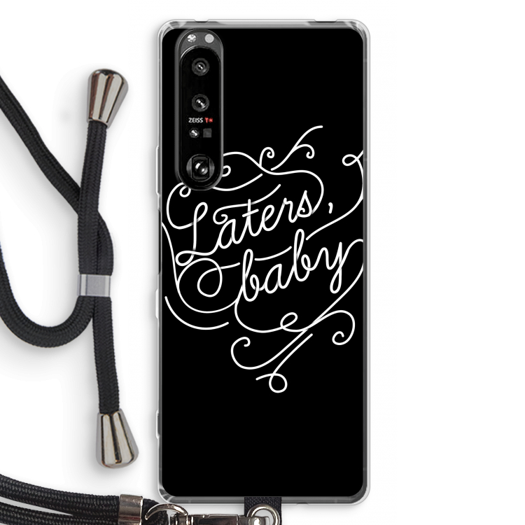 Laters, baby: Sony Xperia 1 III Transparant Hoesje met koord