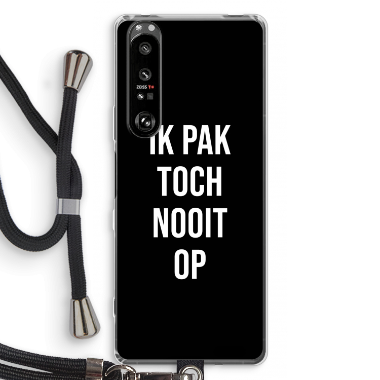 Ik pak nooit op - Zwart: Sony Xperia 1 III Transparant Hoesje met koord