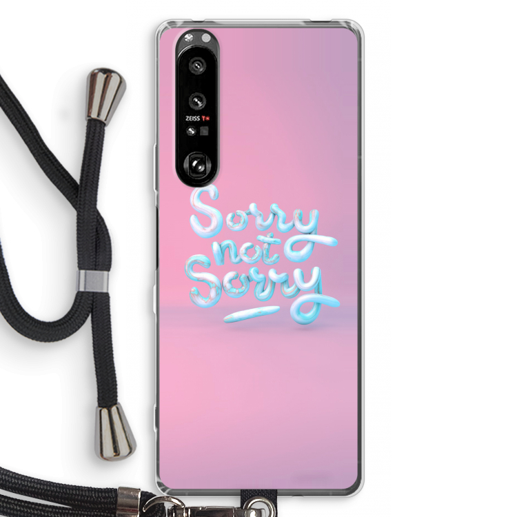 Sorry not sorry: Sony Xperia 1 III Transparant Hoesje met koord
