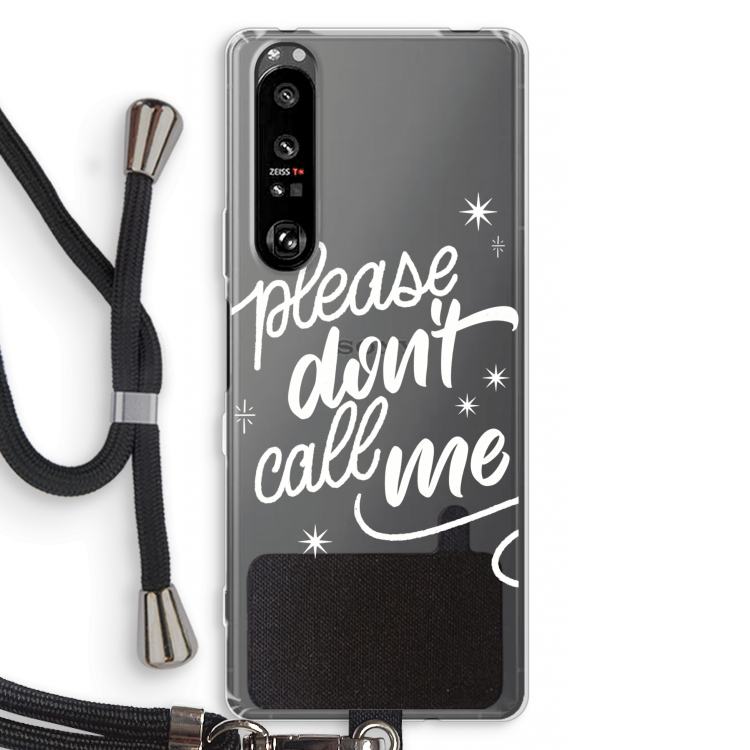 Don't call: Sony Xperia 1 III Transparant Hoesje met koord