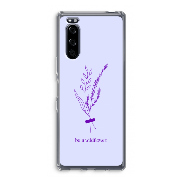 Be a wildflower: Sony Xperia 5 Transparant Hoesje