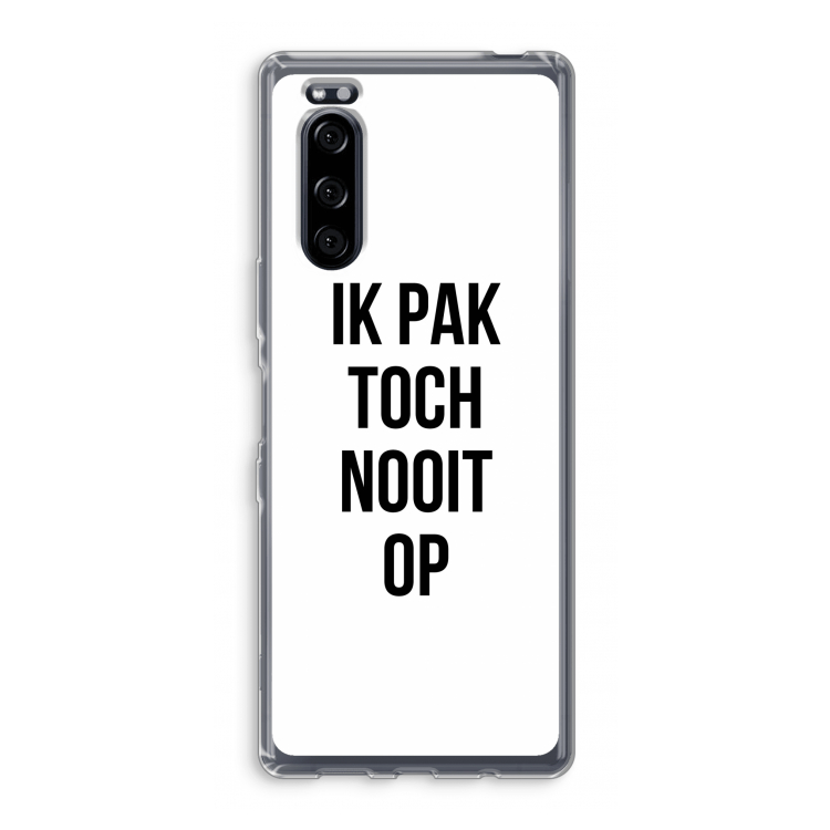 Ik pak nooit op: Sony Xperia 5 Transparant Hoesje