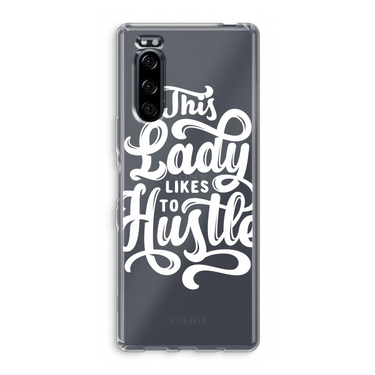 Hustle Lady: Sony Xperia 5 Transparant Hoesje