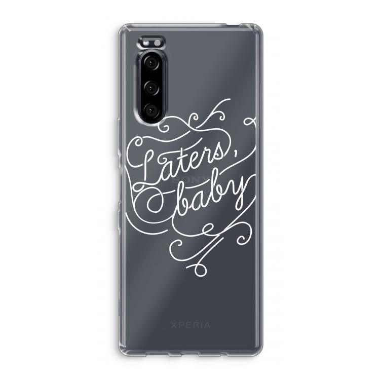 Laters, baby: Sony Xperia 5 Transparant Hoesje