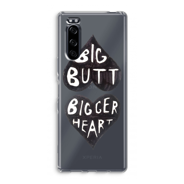 Big butt bigger heart: Sony Xperia 5 Transparant Hoesje