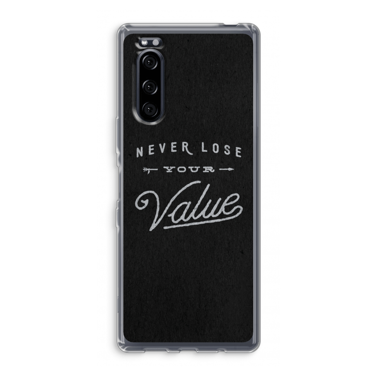 Never lose your value: Sony Xperia 5 Transparant Hoesje