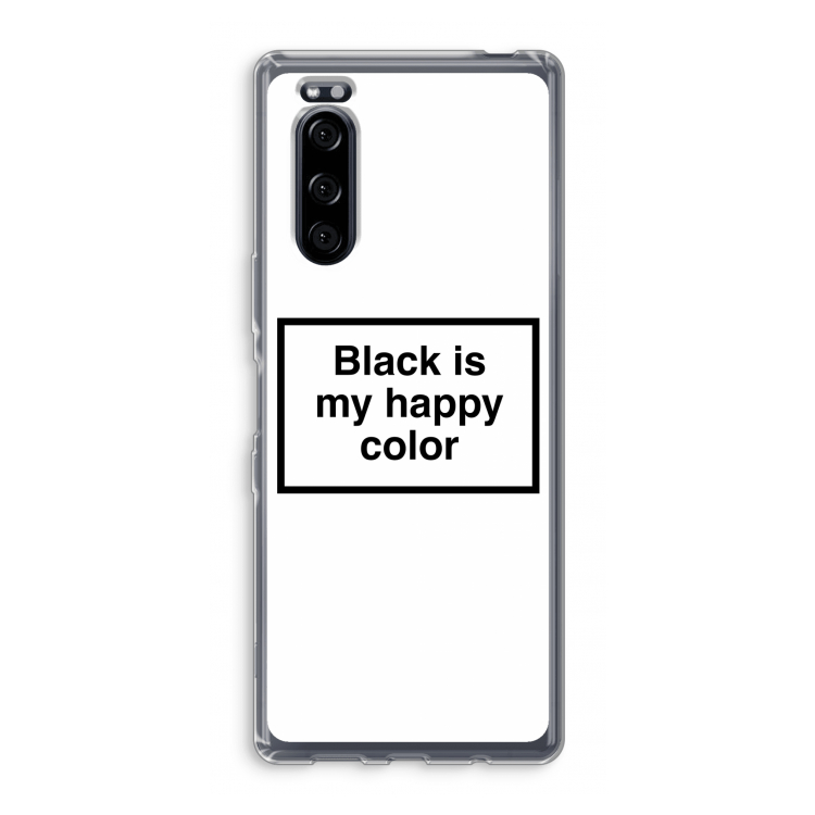 Black is my happy color: Sony Xperia 5 Transparant Hoesje