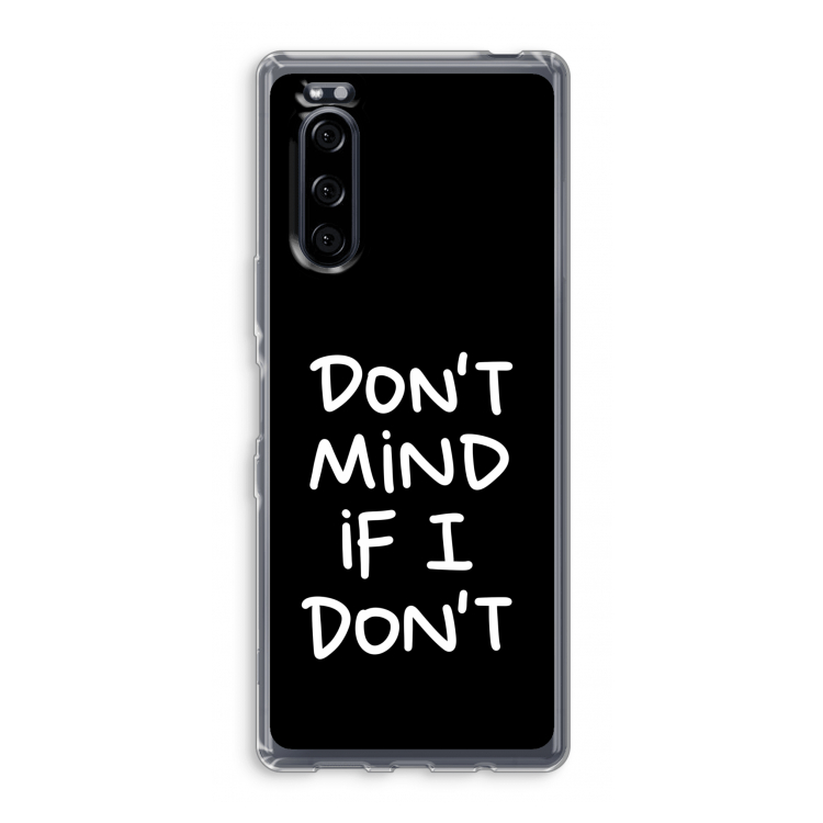 Don't Mind: Sony Xperia 5 Transparant Hoesje