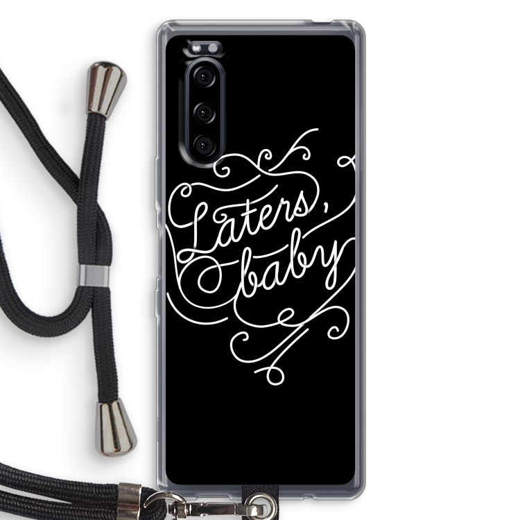 Laters, baby: Sony Xperia 5 Transparant Hoesje met koord