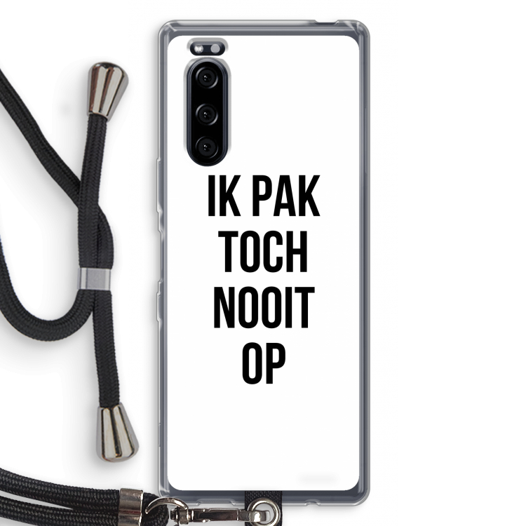 Ik pak nooit op: Sony Xperia 5 Transparant Hoesje met koord