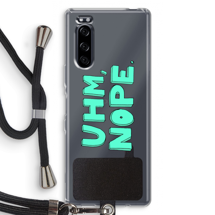 UHM, NOPE.: Sony Xperia 5 Transparant Hoesje met koord