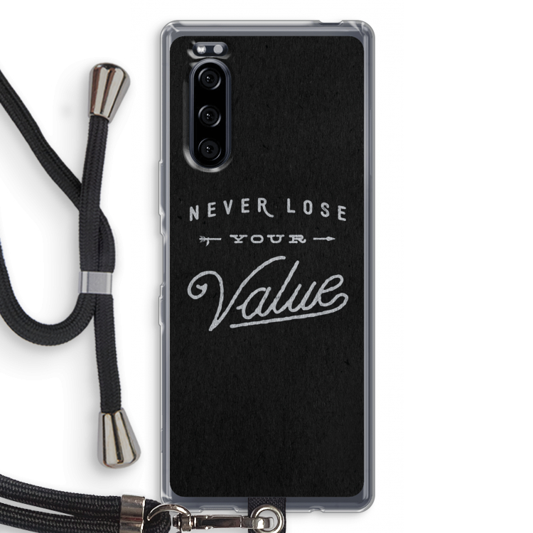 Never lose your value: Sony Xperia 5 Transparant Hoesje met koord