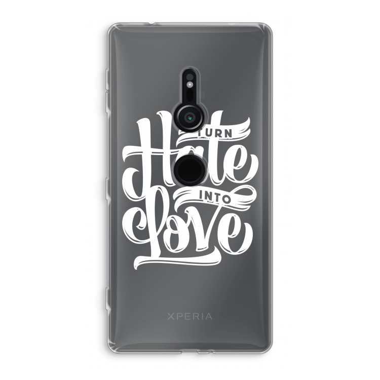 Turn hate into love: Sony Xperia XZ2 Transparant Hoesje