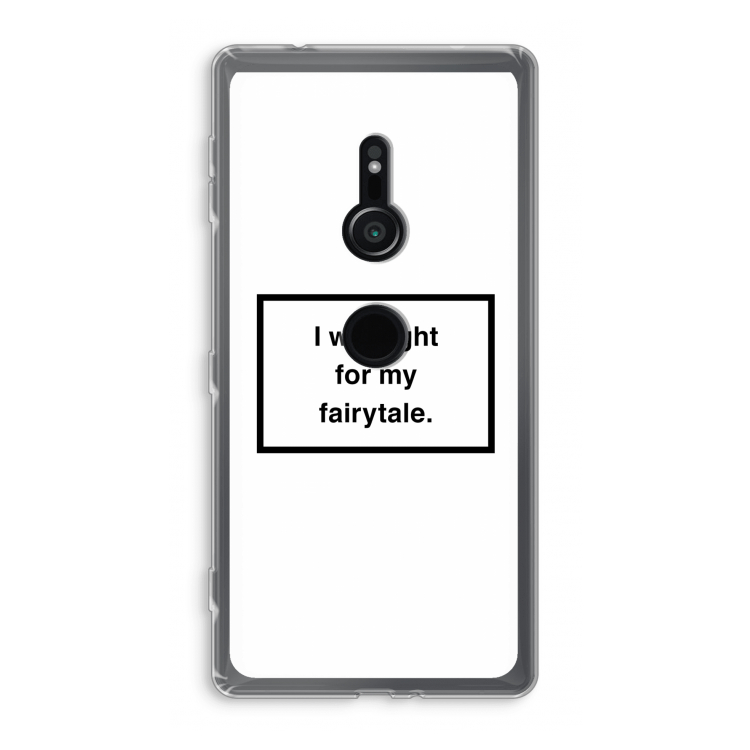 Fight for my fairytale: Sony Xperia XZ2 Transparant Hoesje