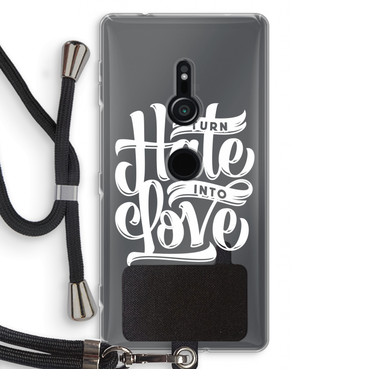 Turn hate into love: Sony Xperia XZ2 Transparant Hoesje met koord
