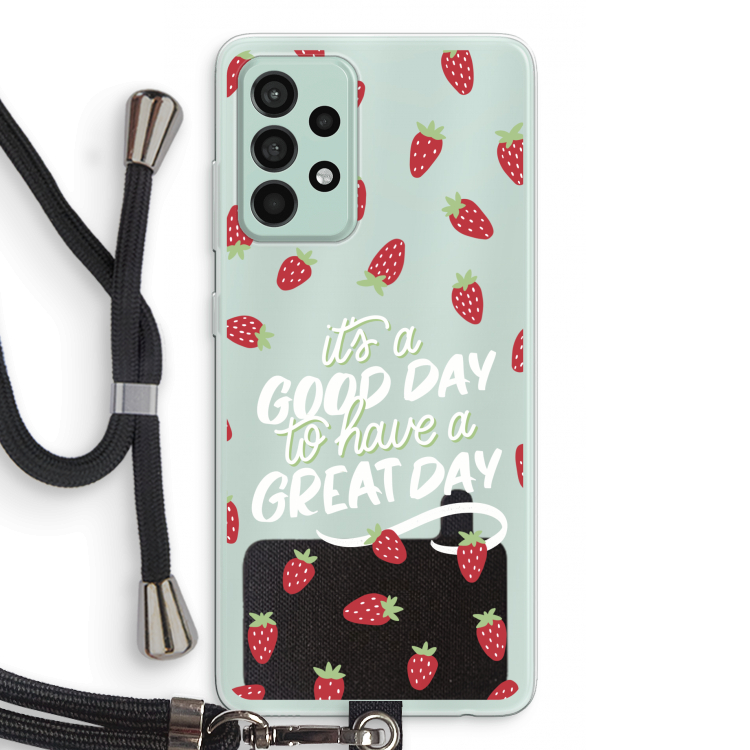 Don't forget to have a great day: Samsung Galaxy A52s 5G Transparant Hoesje met koord