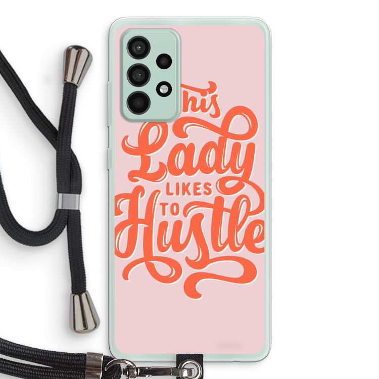 Hustle Lady: Samsung Galaxy A52s 5G Transparant Hoesje met koord