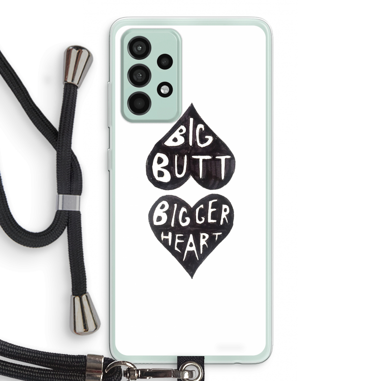 Big butt bigger heart: Samsung Galaxy A52s 5G Transparant Hoesje met koord