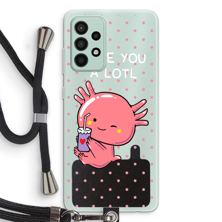 Love You A Lotl: Samsung Galaxy A52s 5G Transparant Hoesje met koord
