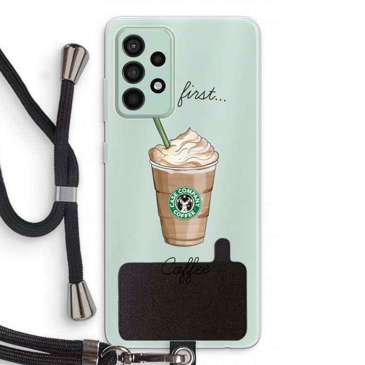 But first coffee: Samsung Galaxy A52s 5G Transparant Hoesje met koord