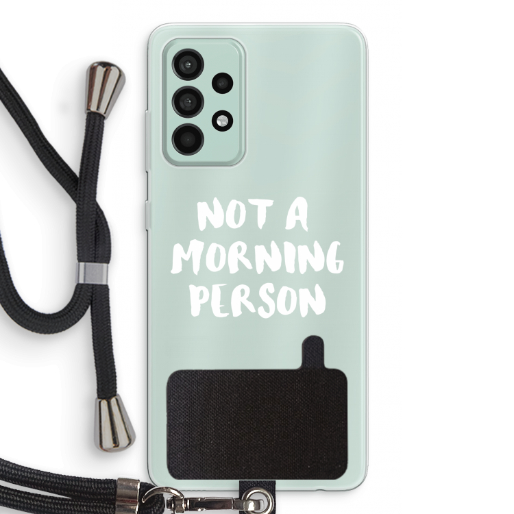 Morning person: Samsung Galaxy A52s 5G Transparant Hoesje met koord