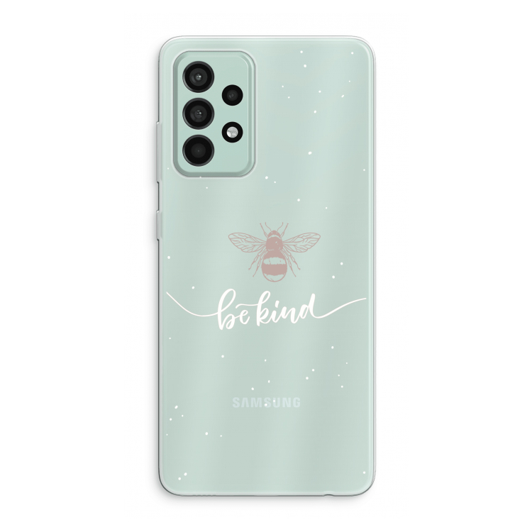 Be(e) kind: Samsung Galaxy A52s 5G Transparant Hoesje