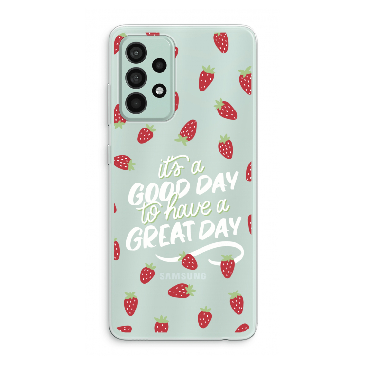 Don't forget to have a great day: Samsung Galaxy A52s 5G Transparant Hoesje