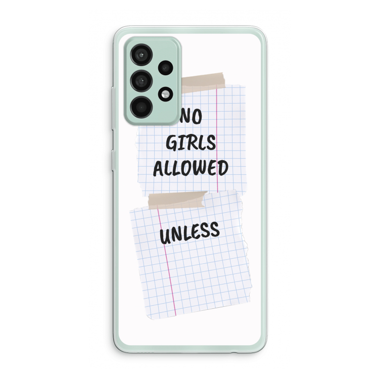 No Girls Allowed Unless: Samsung Galaxy A52s 5G Transparant Hoesje