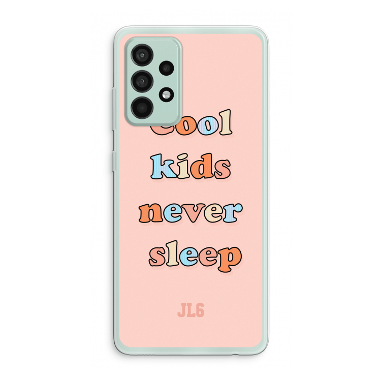 Cool Kids Never Sleep: Samsung Galaxy A52s 5G Transparant Hoesje