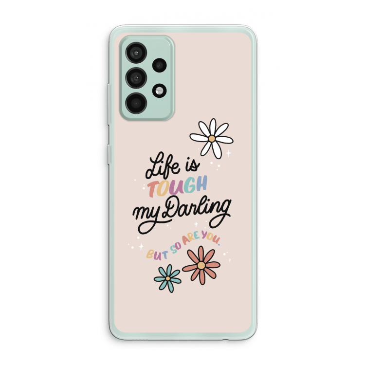 Tough Life: Samsung Galaxy A52s 5G Transparant Hoesje