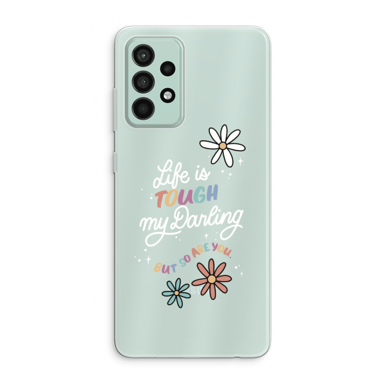 Tough Life: Samsung Galaxy A52s 5G Transparant Hoesje