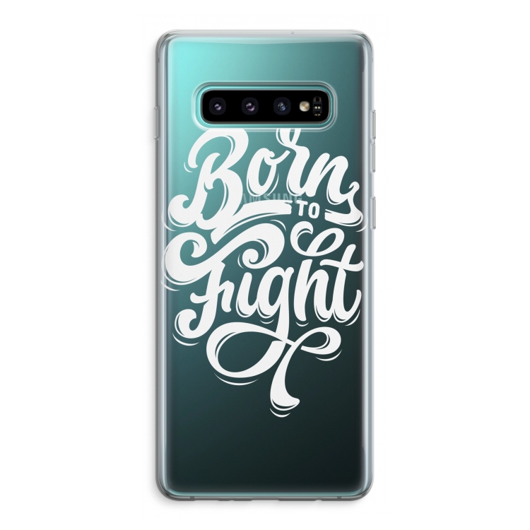 Born to Fight: Samsung Galaxy S10 Plus Transparant Hoesje