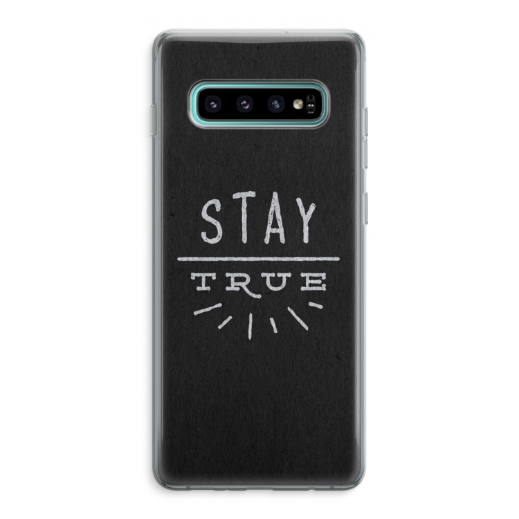 Stay true: Samsung Galaxy S10 Plus Transparant Hoesje