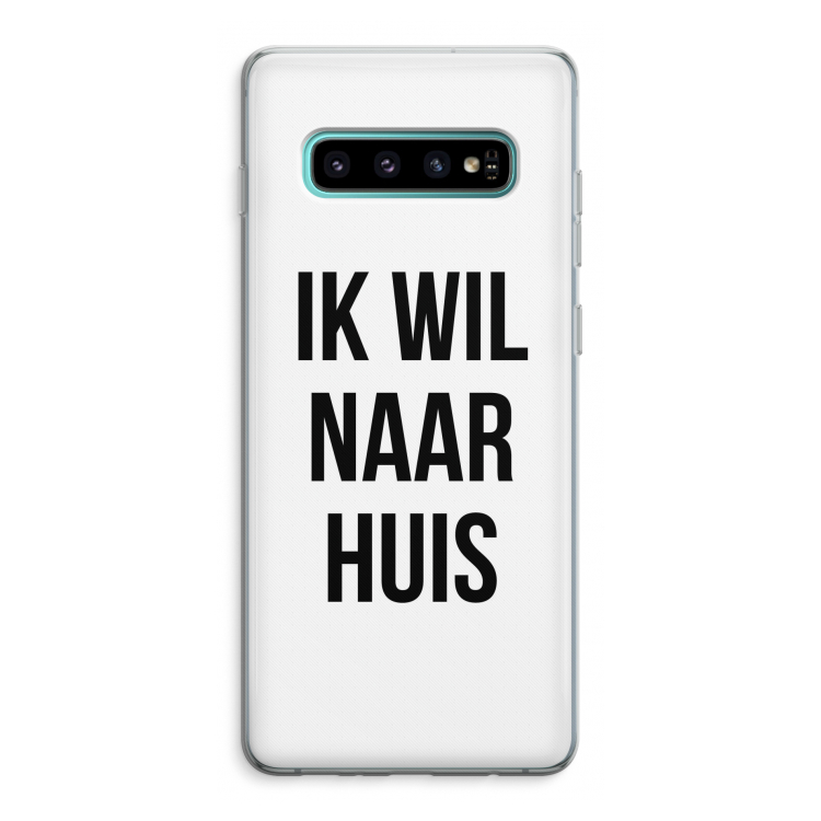 Ik wil naar huis: Samsung Galaxy S10 Plus Transparant Hoesje