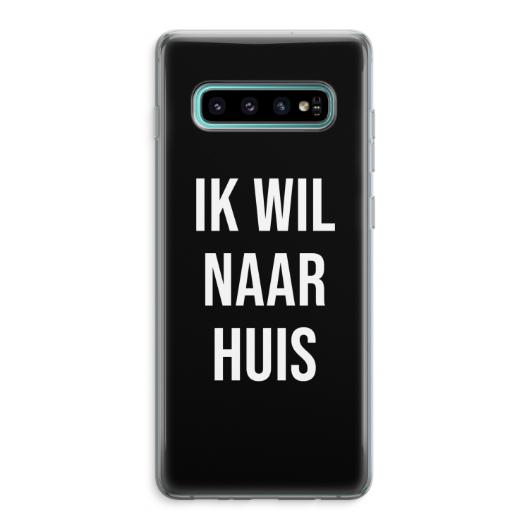 Ik wil naar huis - Zwart: Samsung Galaxy S10 Plus Transparant Hoesje